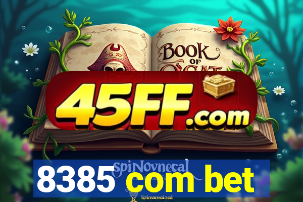 8385 com bet